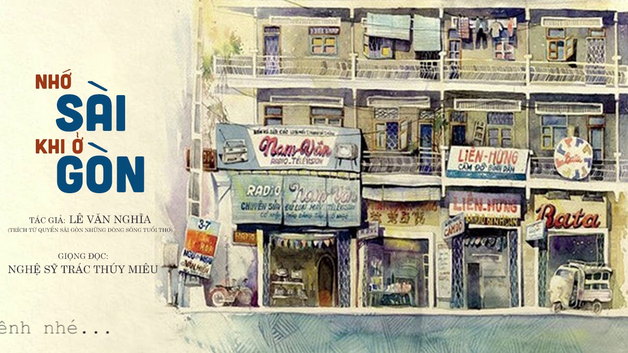Love SaiGon | NHỚ SÀI GÒN KHI Ở SÀI GÒN | Giọng đọc: Nghệ sỹ Trác Thúy Miêu