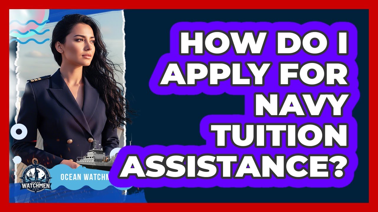 How Do I Apply For Navy Tuition Assistance?