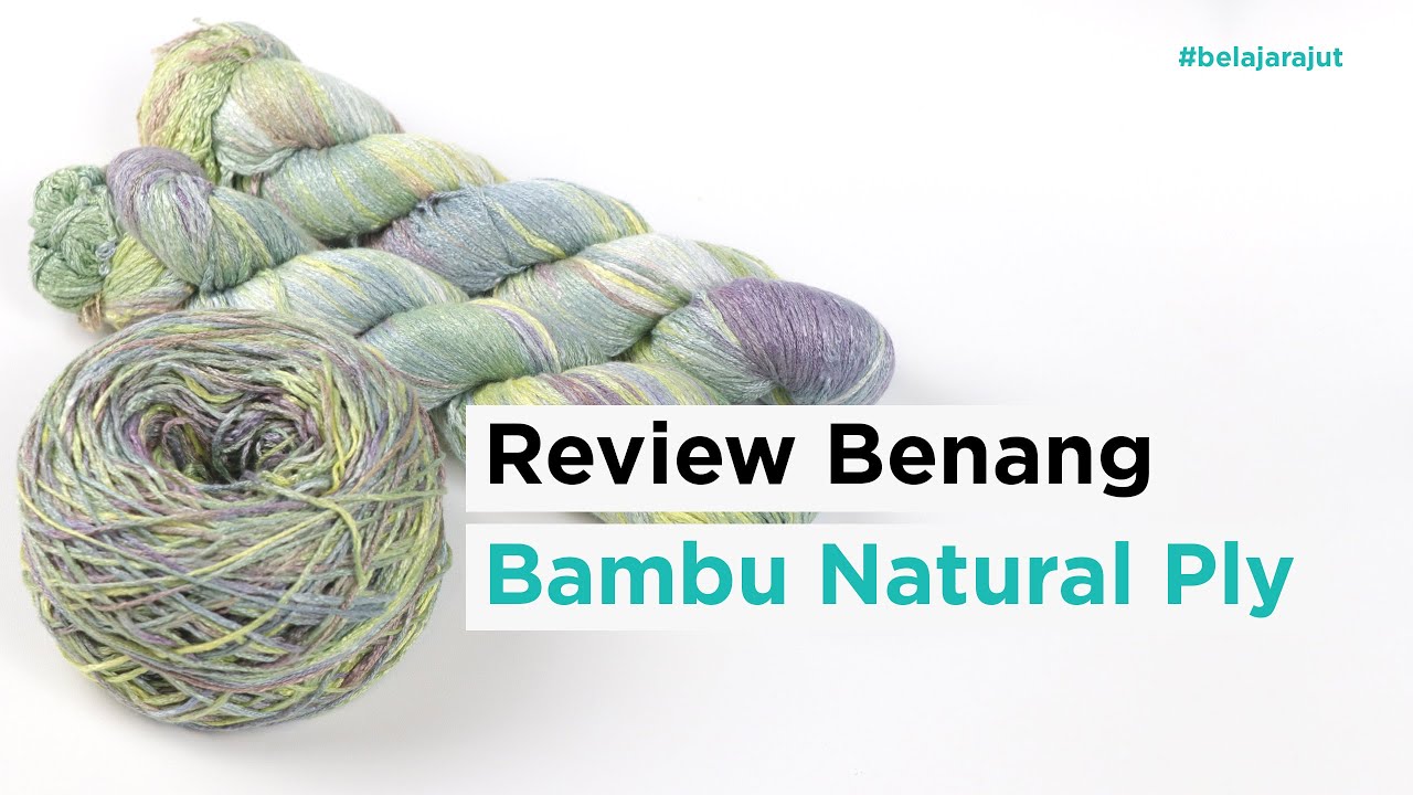 Review Benang Bambu Natural Ply