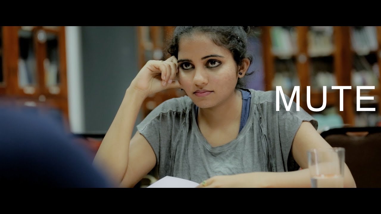 MUTE - ShortFilm-2017 (Continuity Exercise)_Directed By Mahesh Darsi