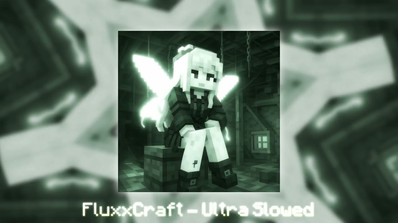 FluxxCraft • MINECRAFT FUNK • [Official Audio] • Ultra Slowed