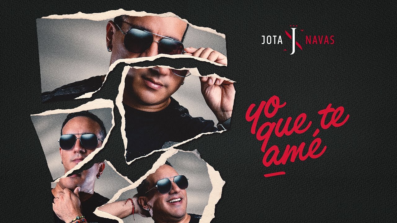 PRE-ESTRENO | Jota Navas - Yo Que Te Amé