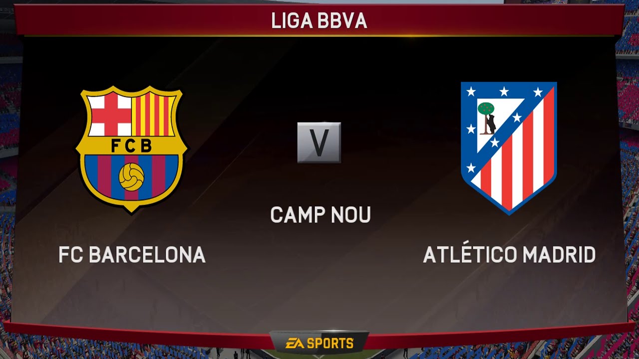FIFA 16 PC Gameplay - Atletico Madrid vs Barcelona [FIFA 16/2016 PC Max Settings 60FPS]