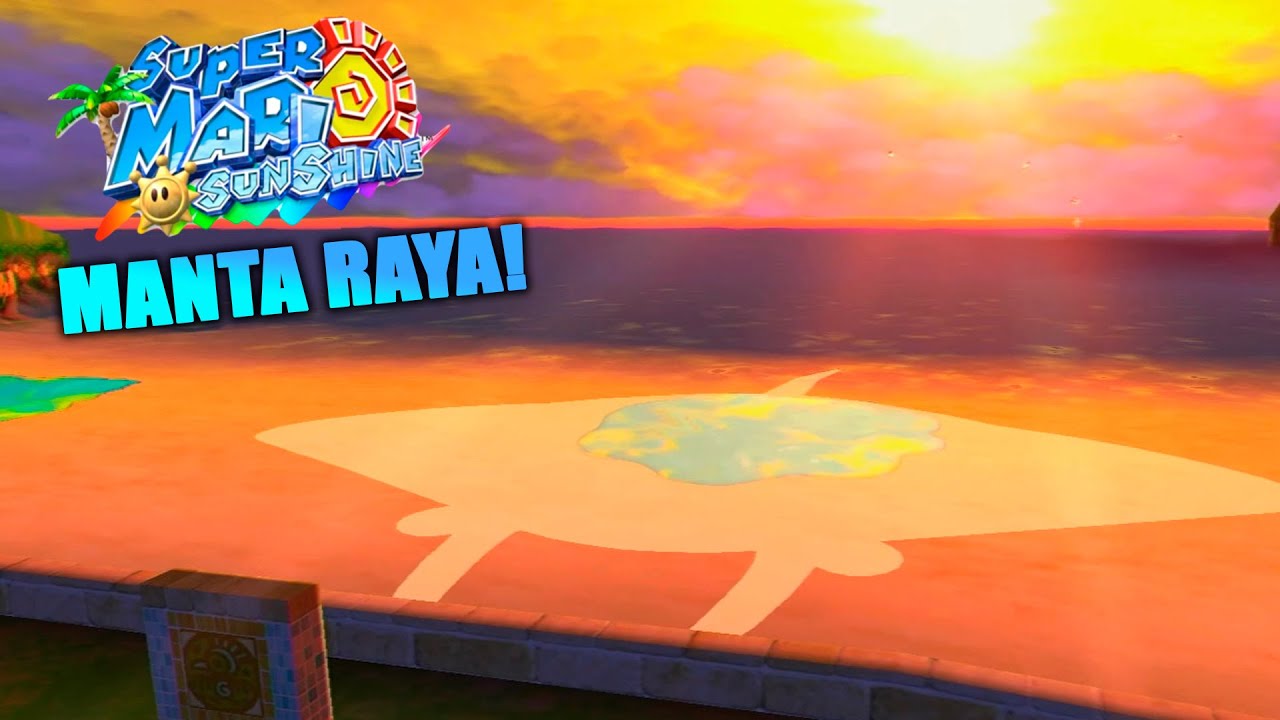 La MEGA MANTA RAYA! 🌊⚡ | Episodio 7 | Super Mario Sunshine