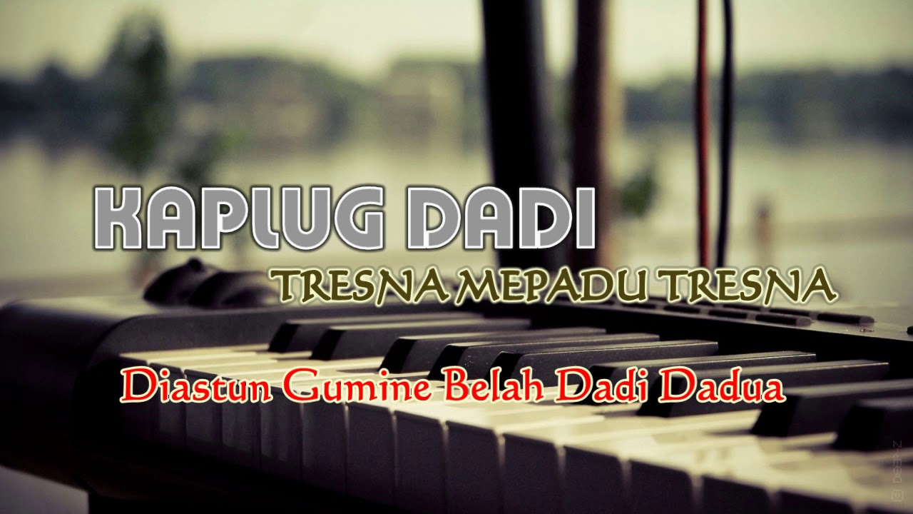 Tresna Mepadu Tresna - Lirik