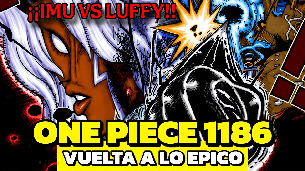 ONE PIECE 1186 - Y LUFFY... &iexcl;&iexcl;LLEG&Oacute;!!