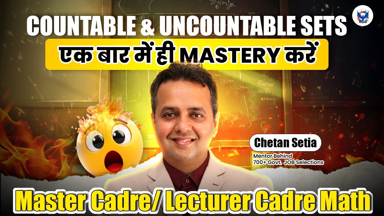 COUNTABLE & UNCOUNTABLE SETS | Maha Marathon | Master Cadre Math 2025 | Lecturer Cadre Math