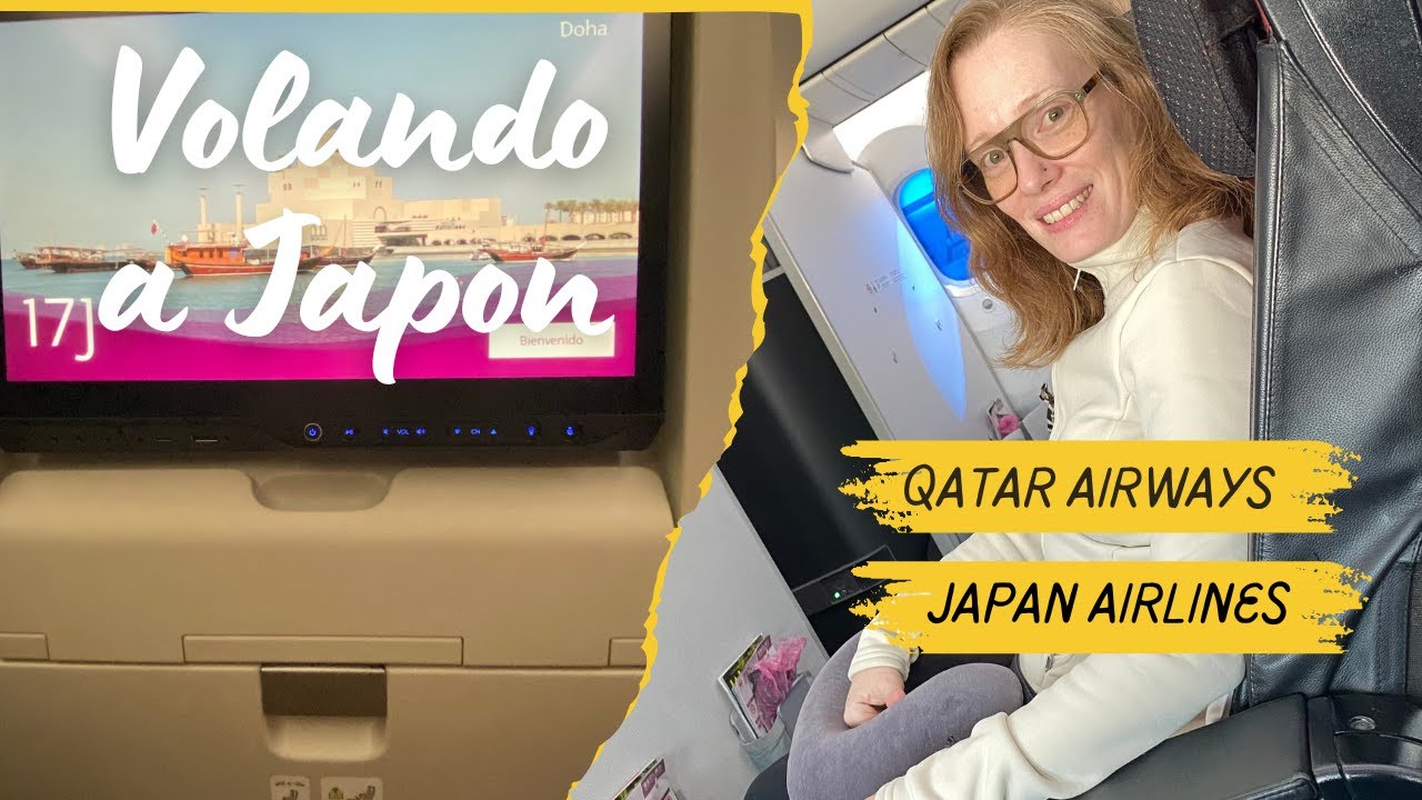 Viaje a Japón desde España  | Experiencia con Qatar Airways y Japan Airlines
