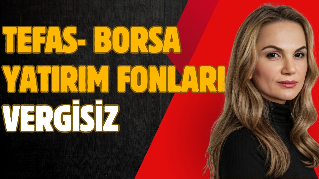 Tefas-Borsa Yatırım Fonları