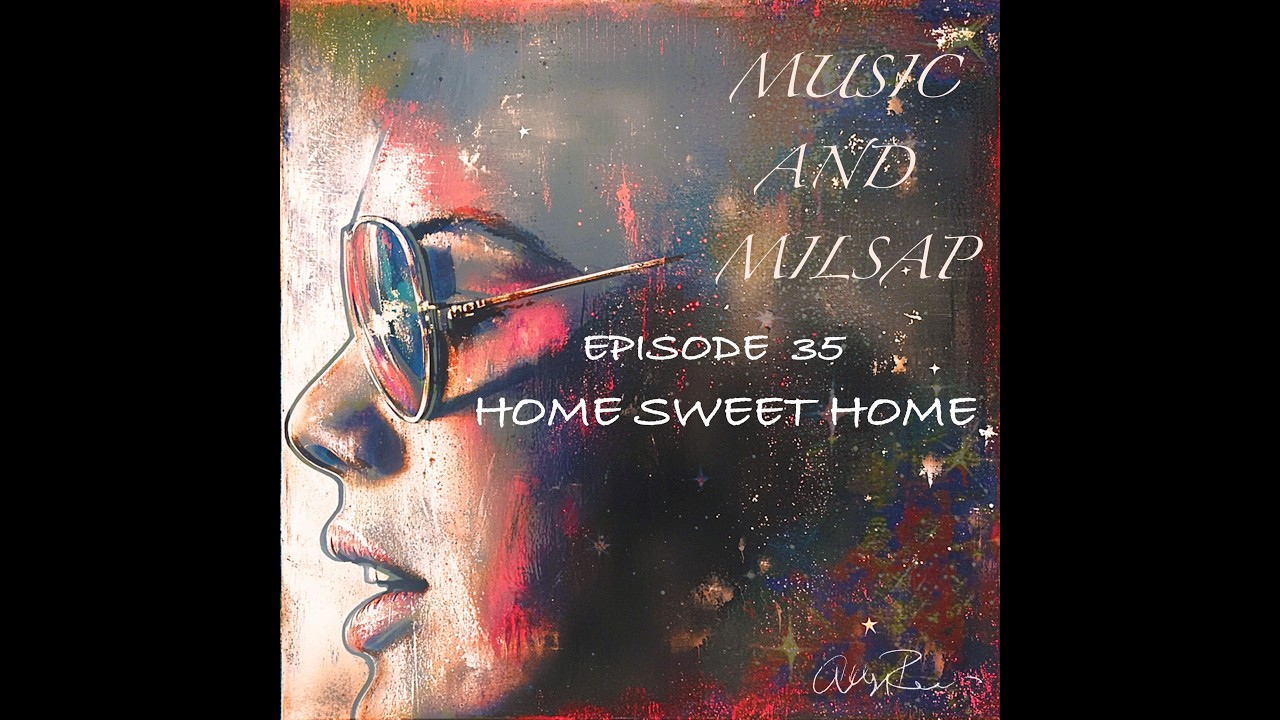 Music and Milsap Episode 35