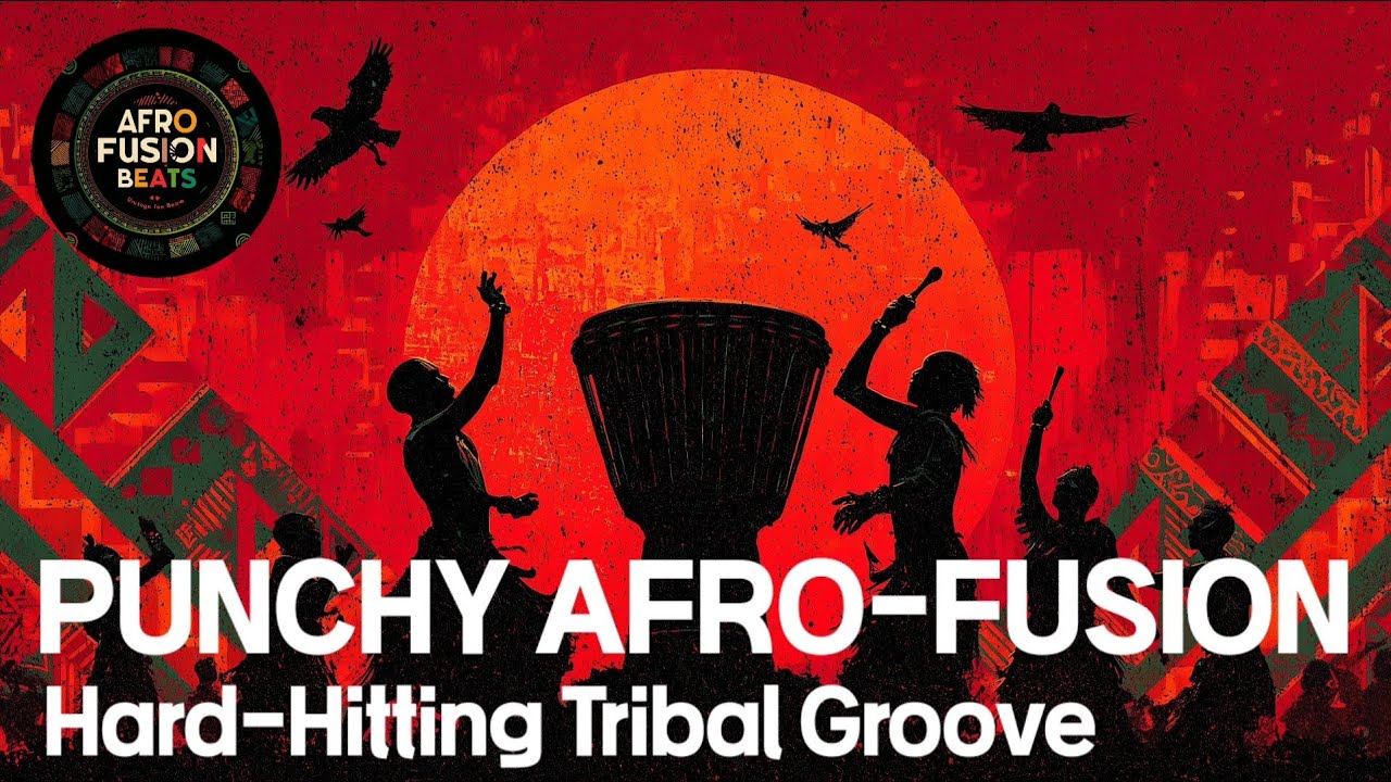 Afro-Fusion with Punchy Drums | 14 High-Energy African Groove Tracks (World Percussion Experience)
