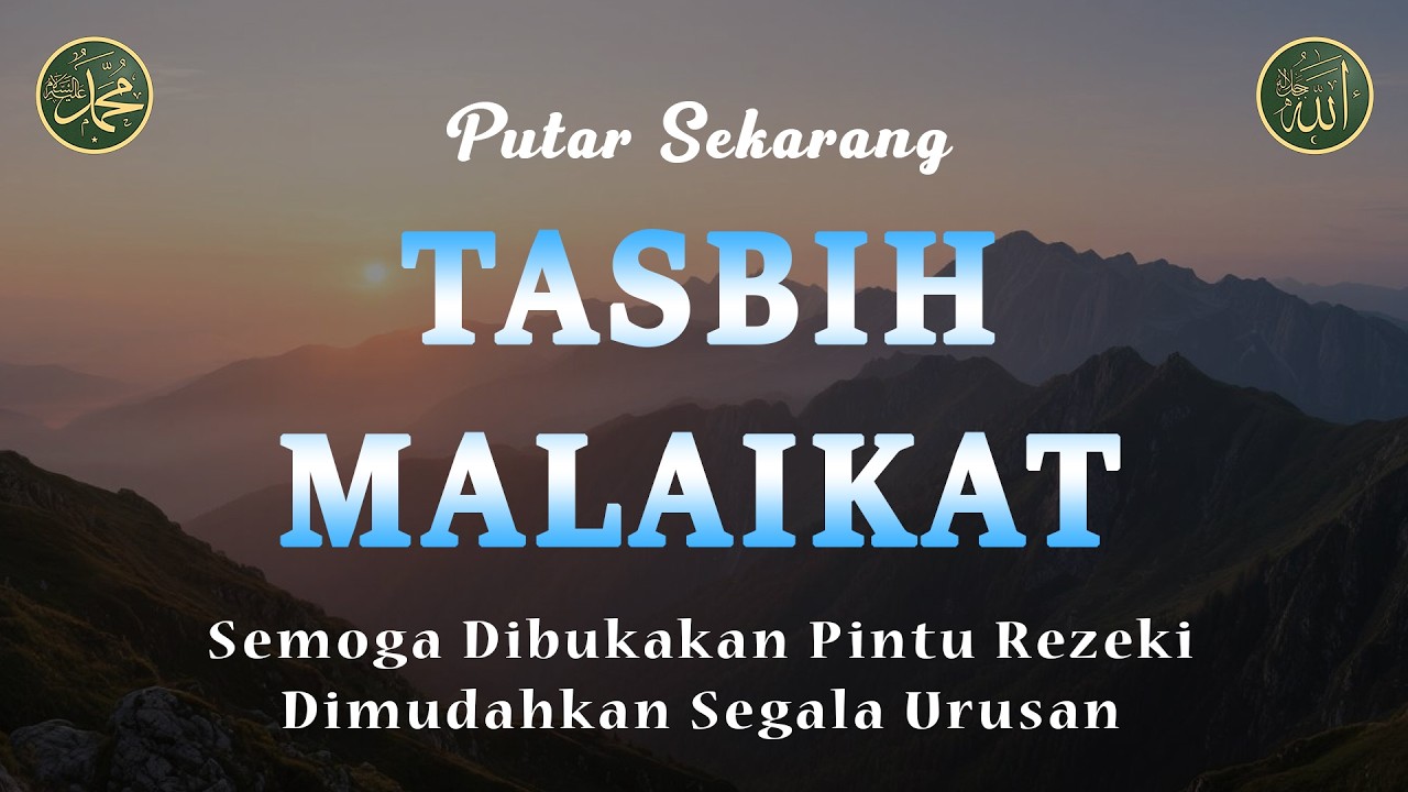 Dzikir Tasbih Malaikat, Penarik Rezeki Paling Dahsyat, Rezeki Berkah Berlimpah, 27