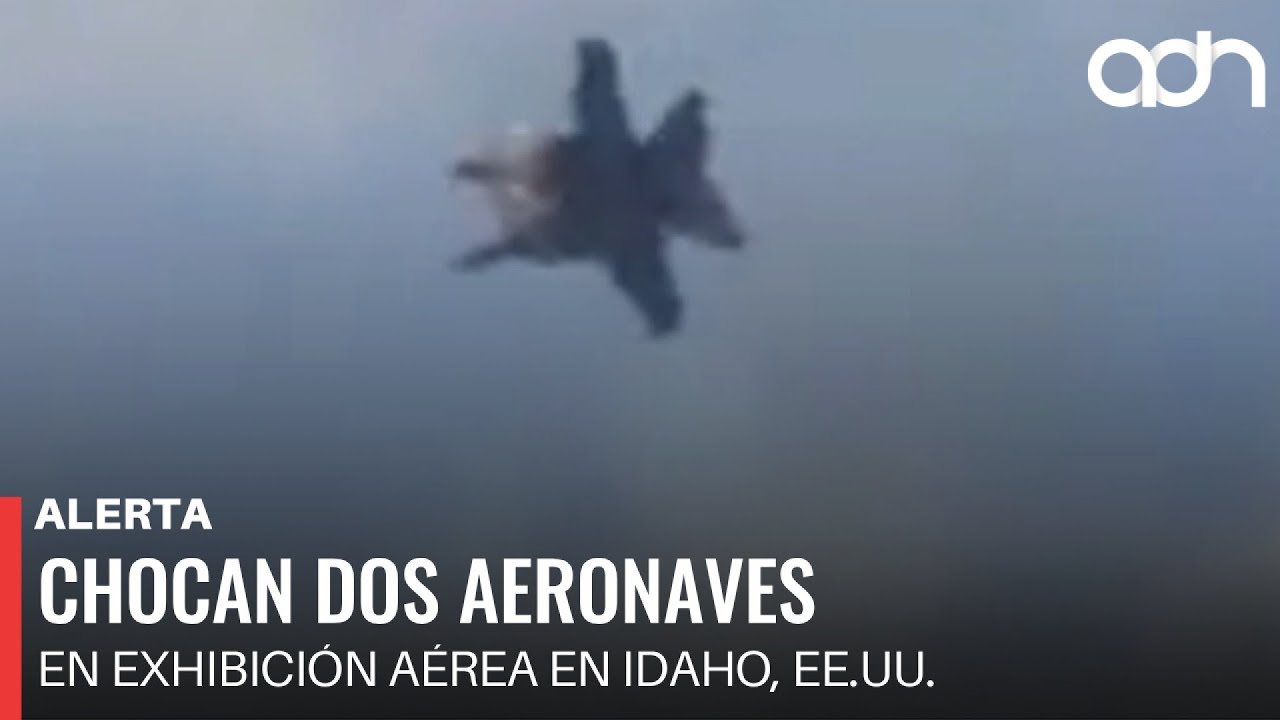 🚨&iexcl;&Uacute;ltima Hora! Chocan dos aeronaves en exhibici&oacute;n a&eacute;rea en Idaho