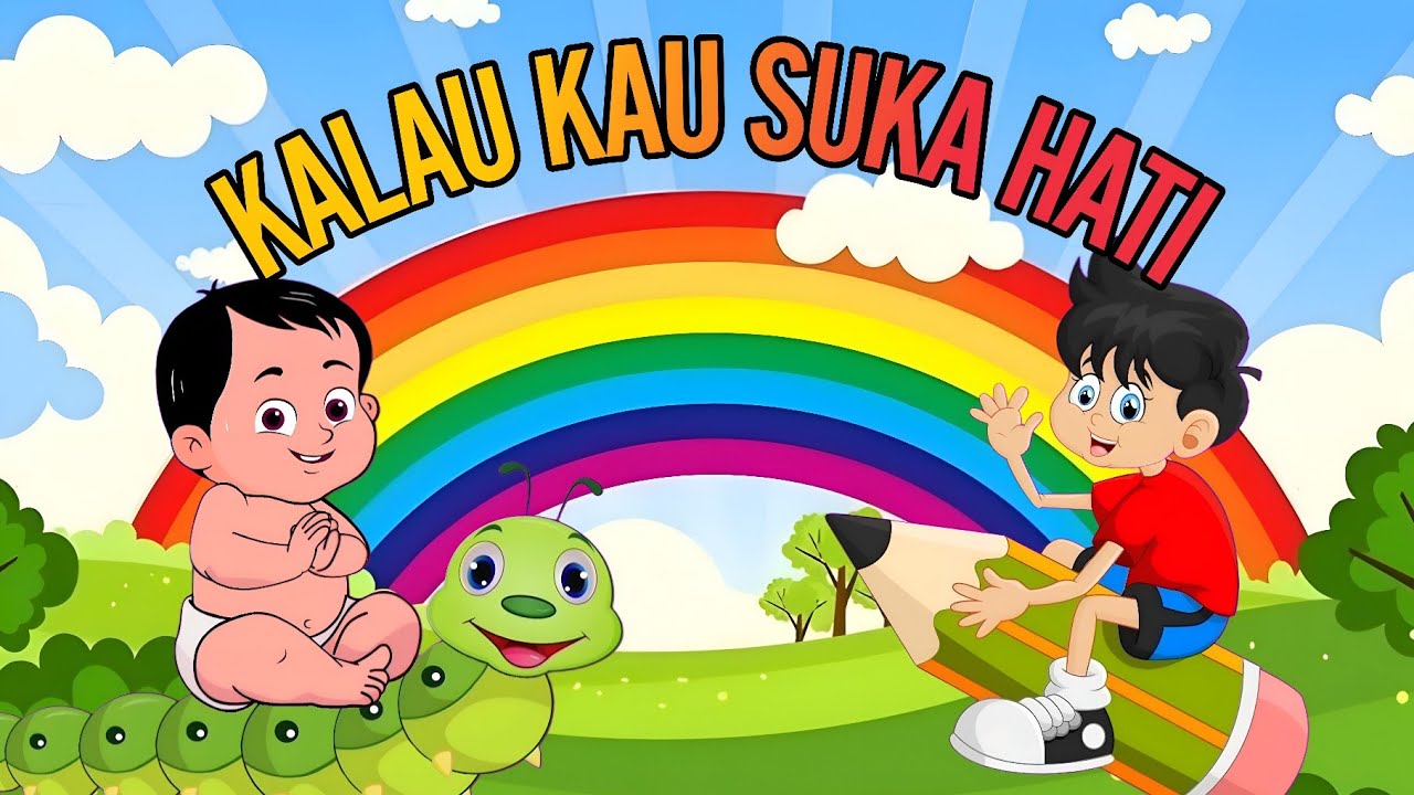 🌈KALAU KAU SUKA HATI 👶 LAGU ANAK TERBARU - LAGU ANAK INDONESIA | ANIMASI LUCU & CERIA 