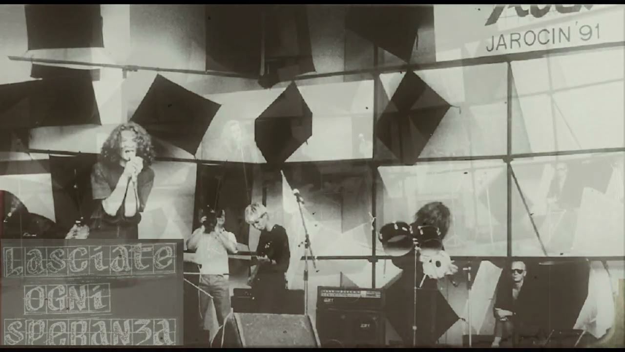 Lasciate Ogni Speranza - na żywo Jarocin Festiwal 1991 (Mała Scena Konkurs)