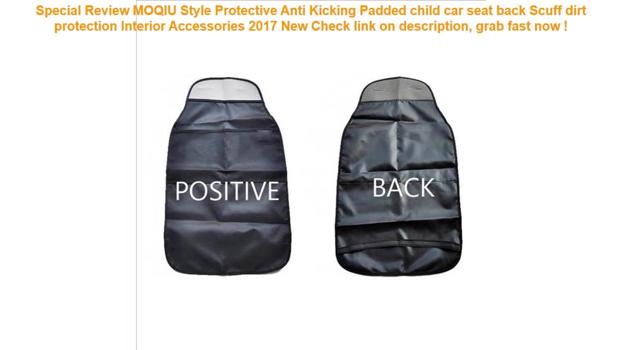 MOQIU Style Protective Anti Kicking Padded child car seat back Scuff d