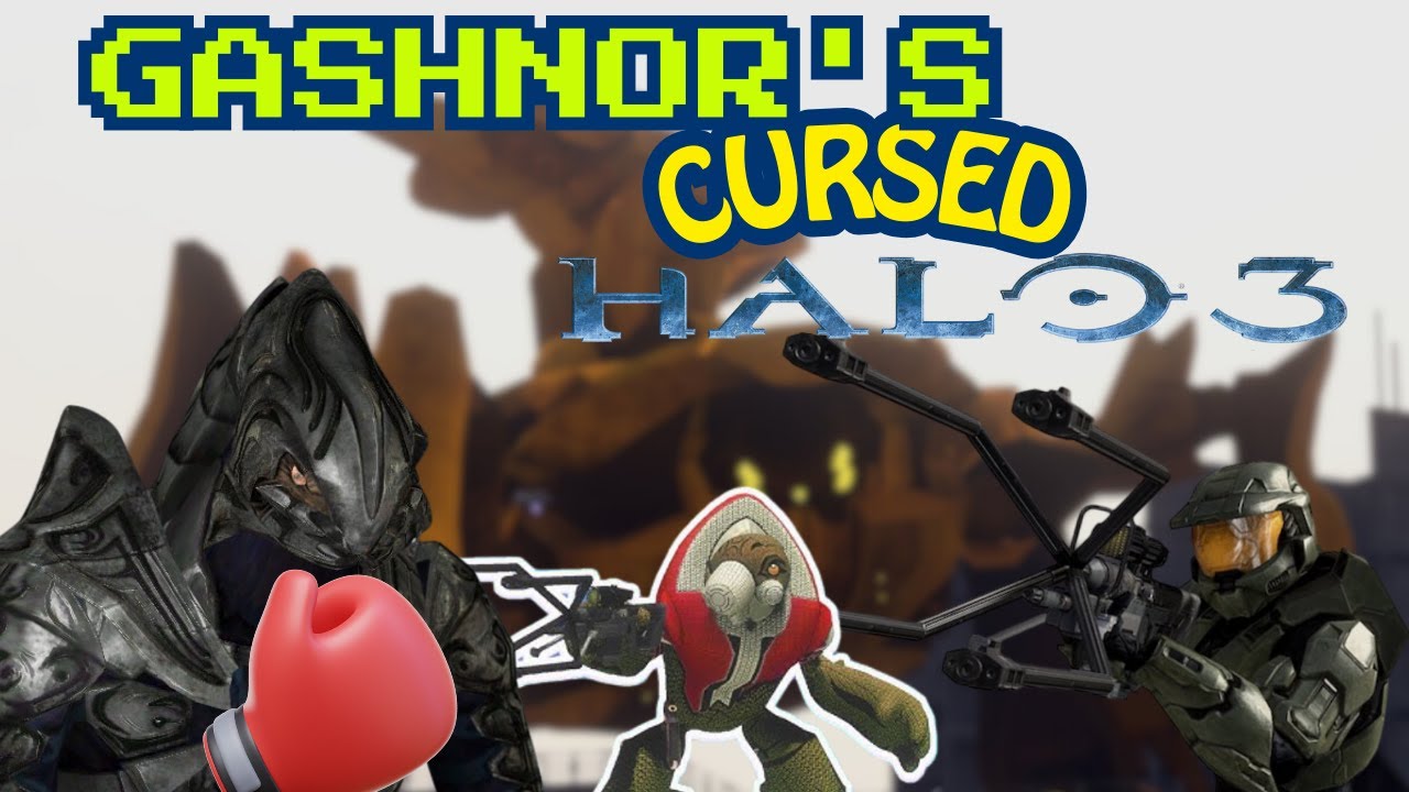 Cursed Shenanigans!! | Gashnor's Cursed Halo 3 v5.0.1