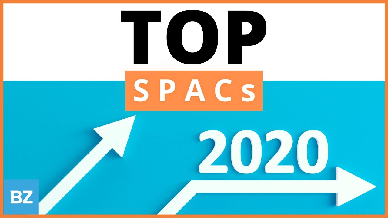 Top 5 SPACs of 2020, get the edge | SPACs Attack