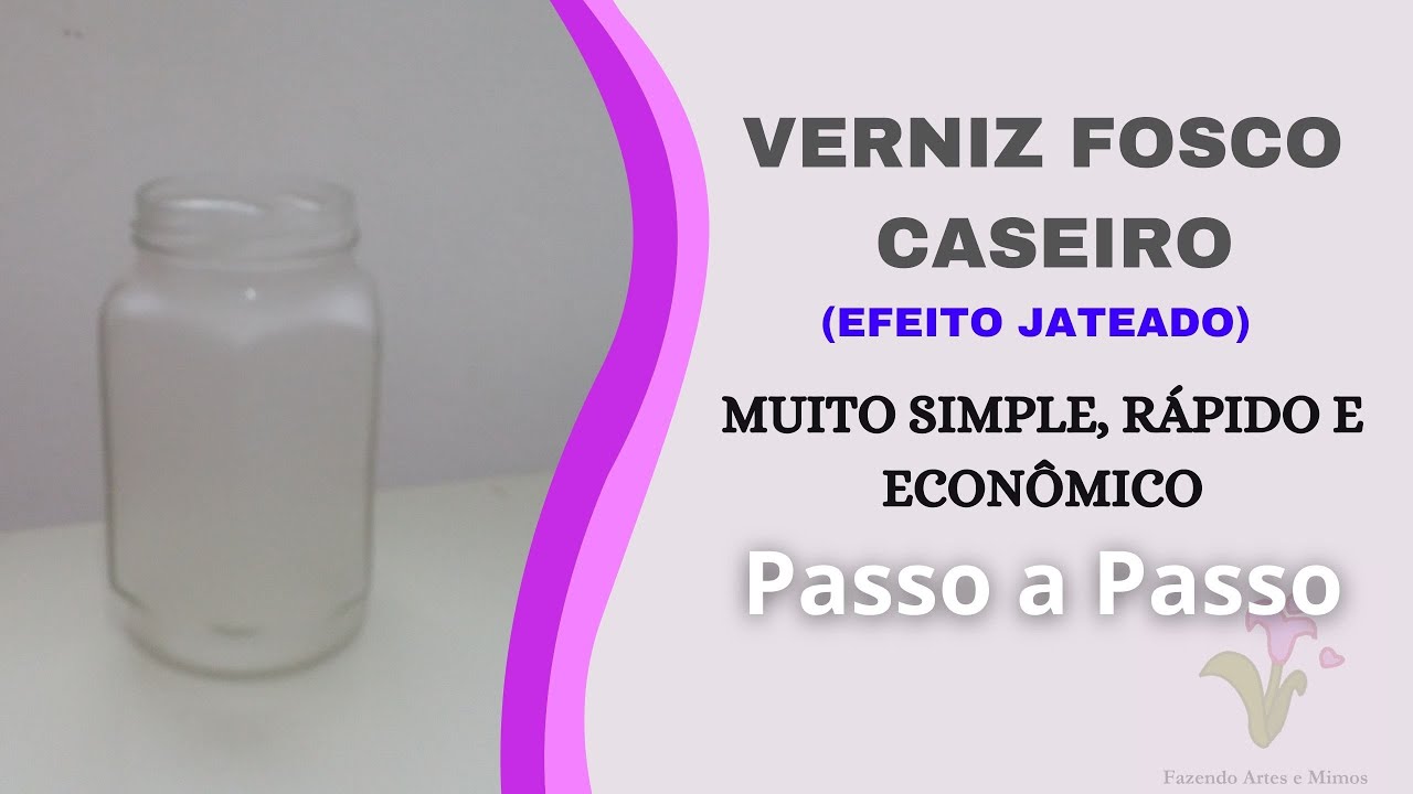 Como Fazer Um Ótimo Verniz Fosco Caseiro com Efeito Jateado