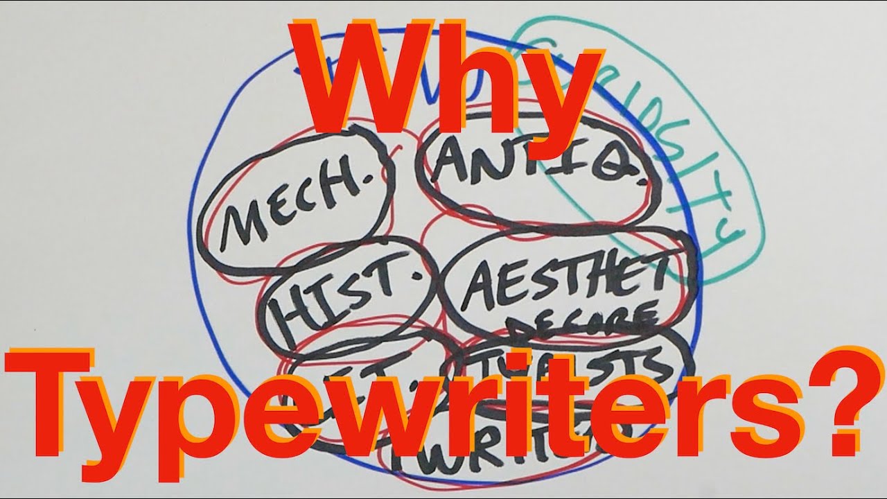 Why Typewriters?