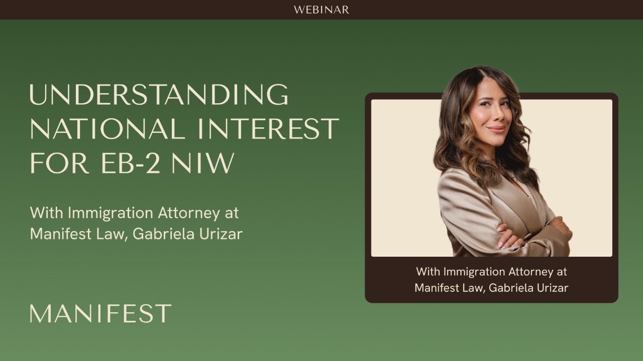 Understanding National Interest for EB-2 NIW with an Immigration Attorney