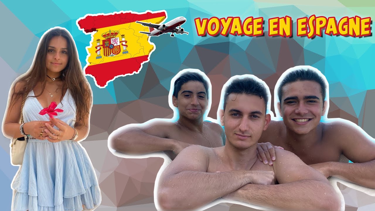 ESPAGNE AVEC LA FAMILLE DE LOLA 🇪🇸