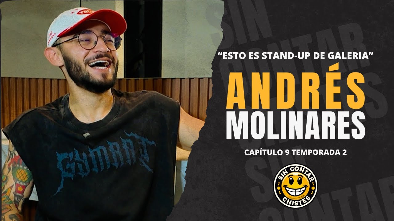 Sin contar chistes |ANDRÉS MOLINARES | Capítulo 09 | 