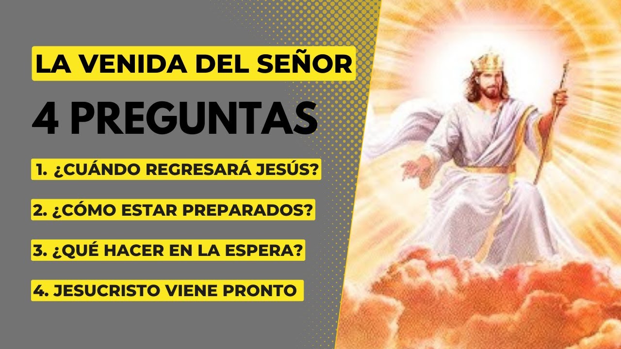 4 Preguntas sobre el regreso de Jesús: La venida del Señor | El cielo es real - Programa #5