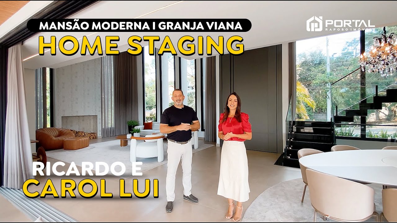 HOME STAGING - MANSÃO MODERNA na GRANJA VIANA com RICARDO e CAROL LUI