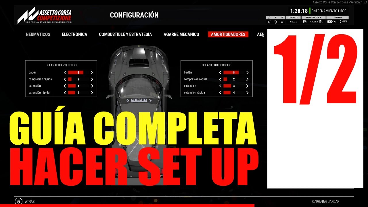 GUÍA COMPLETA PARA HACER SET UP, PARTE 1 | Assetto Corsa Competizione (PC, PS4/PS5/Xbox).