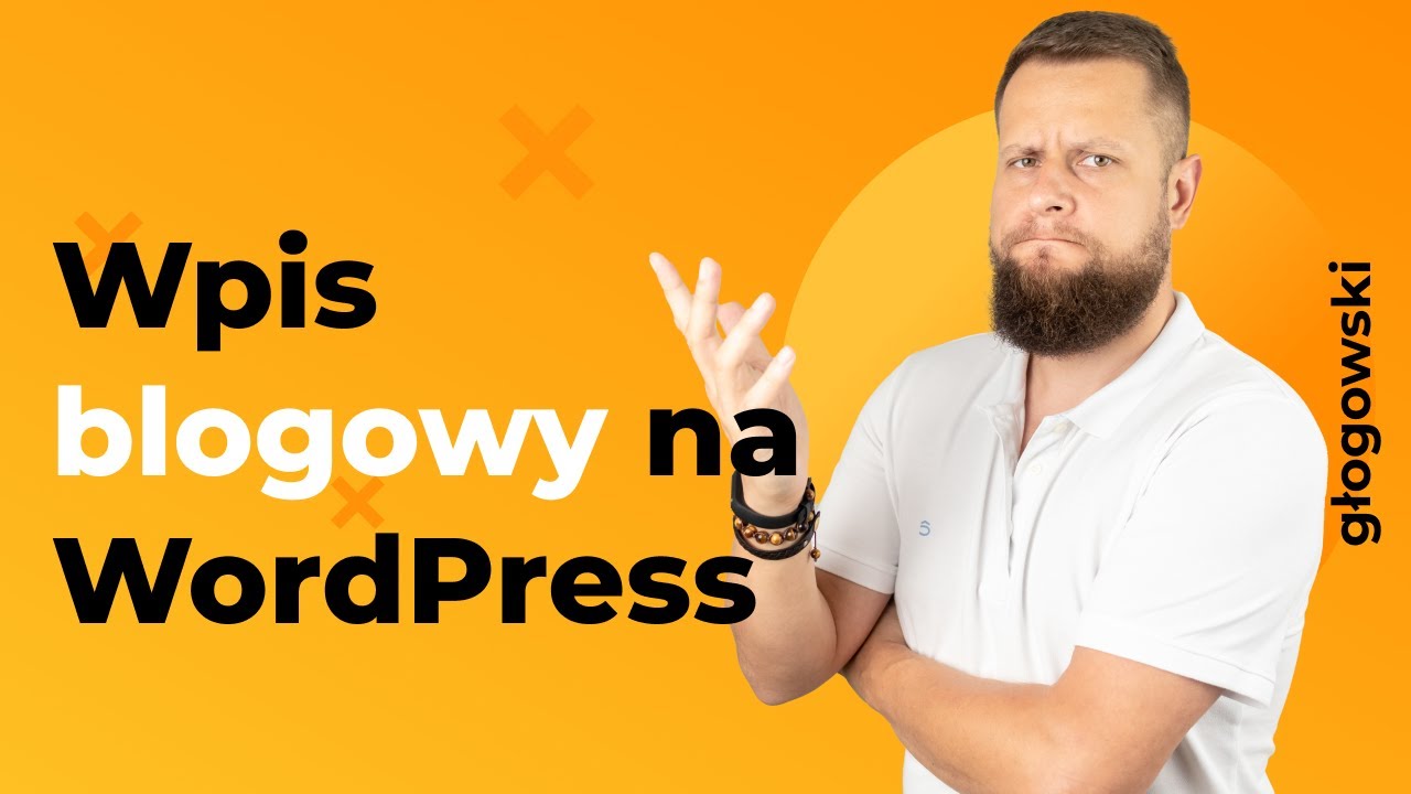 Jak dodać WPIS BLOGOWY na WordPress - krok po kroku! 📄