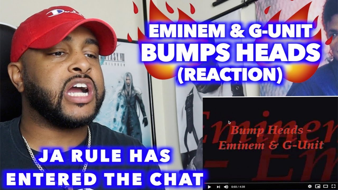 BUMPS HEADS - EMINEM & G-UNIT | JA RULE HAS ENTERED THE CHAT | REACTION