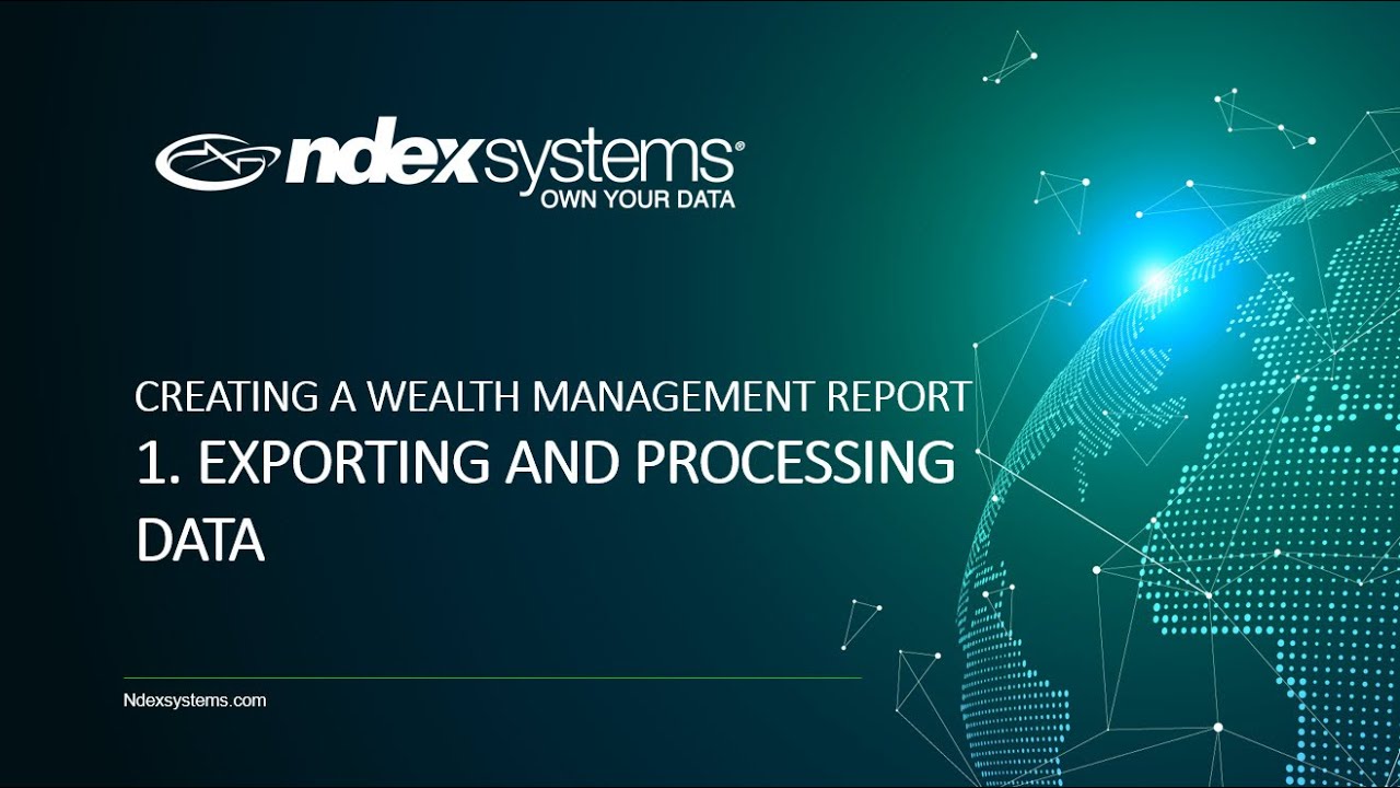 Creating a Wealth Management Report Part 1