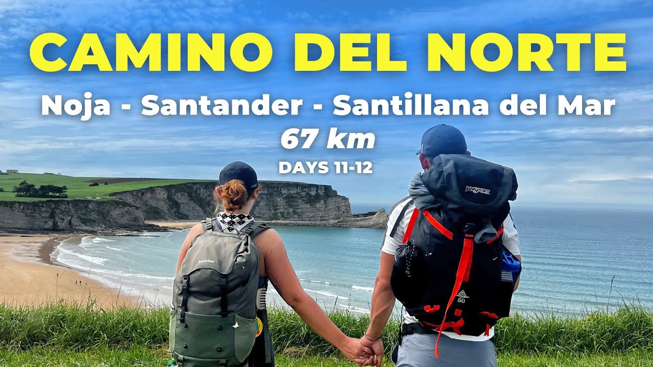 Camino de Santiago Noja - Santander - Santillana Del Mar (67Km)
