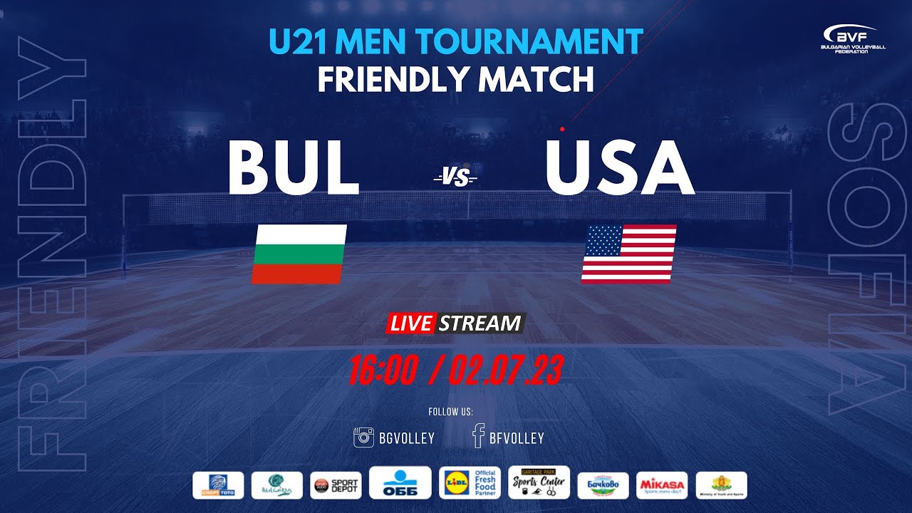 BULGARIA vs. USA / MEN U21 / FRIENDLY MATCH / FRIENDLY TOURNAMENT