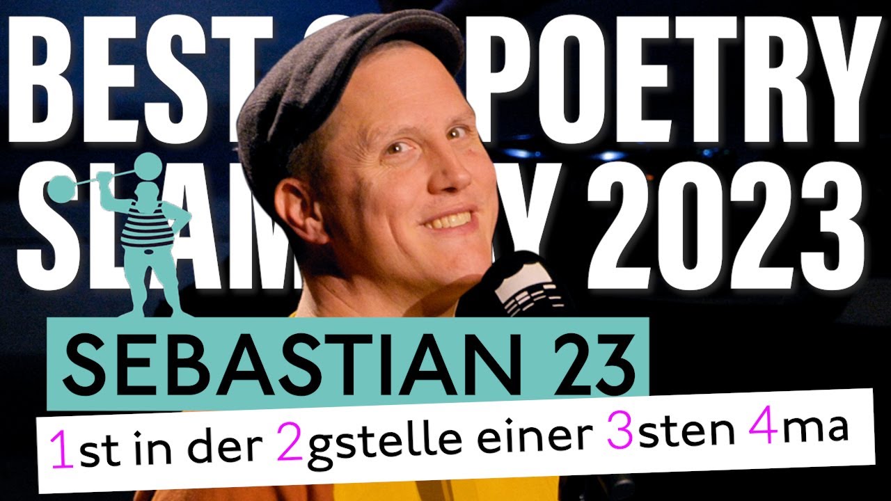 Sebastian 23 - Numerische Gedichte | Best of Poetry Slam Day Legends @ElbphilharmonieHamburg