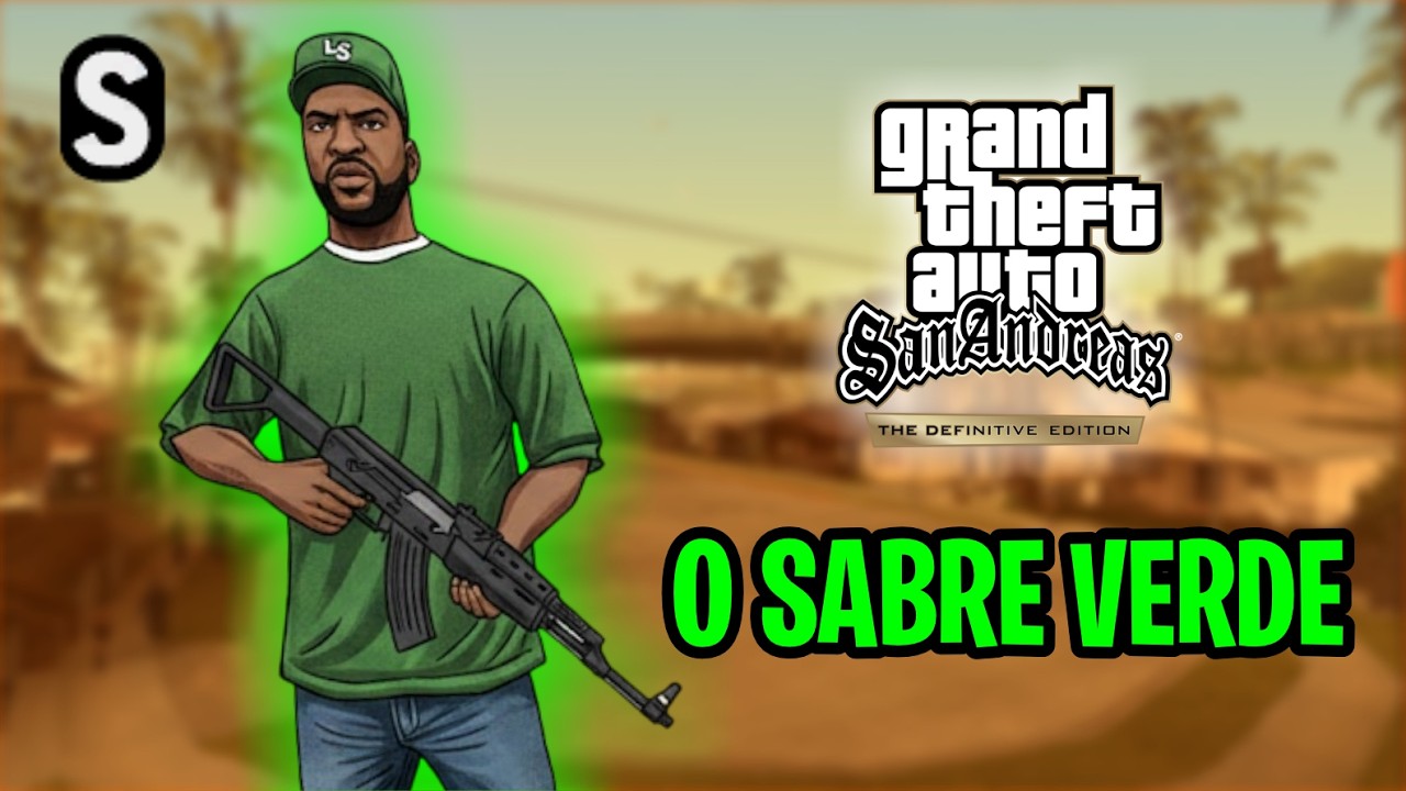 Missão #27 - GTA: San Andreas - O SABRE VERDE