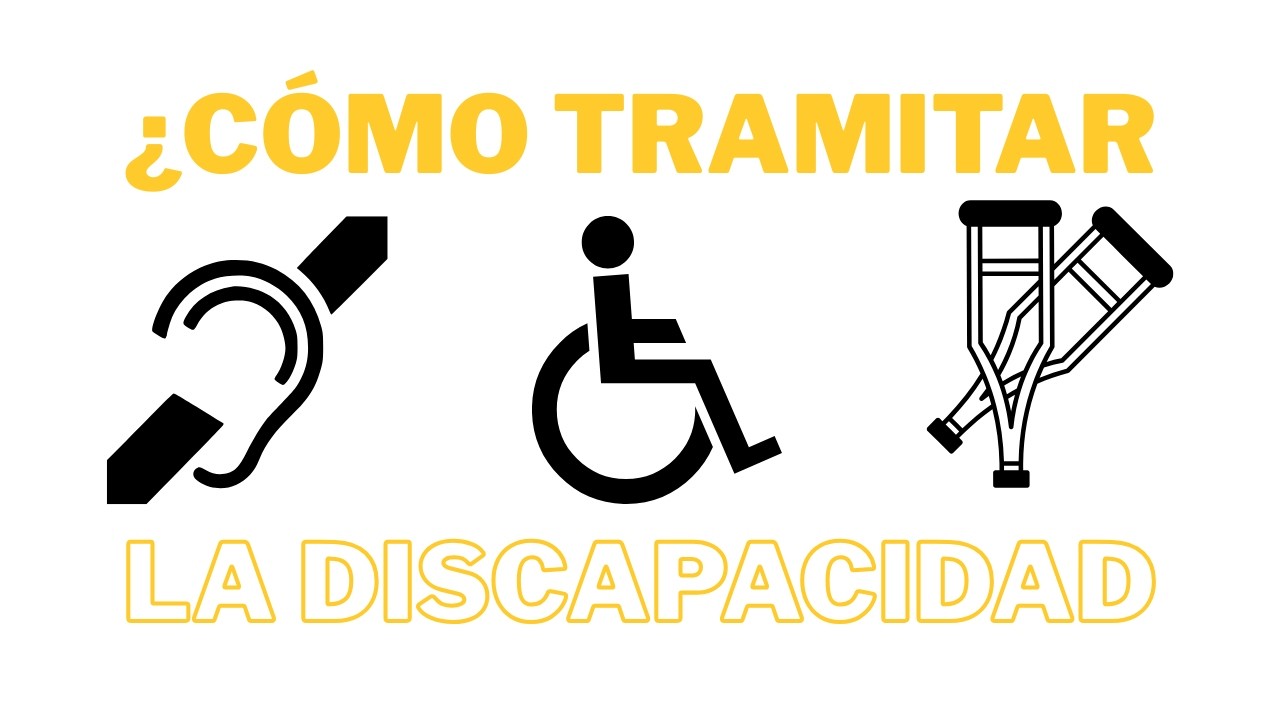Cómo Tramitar la Discapacidad en ESPAÑA - GUÍA COMPLETA Paso a Paso
