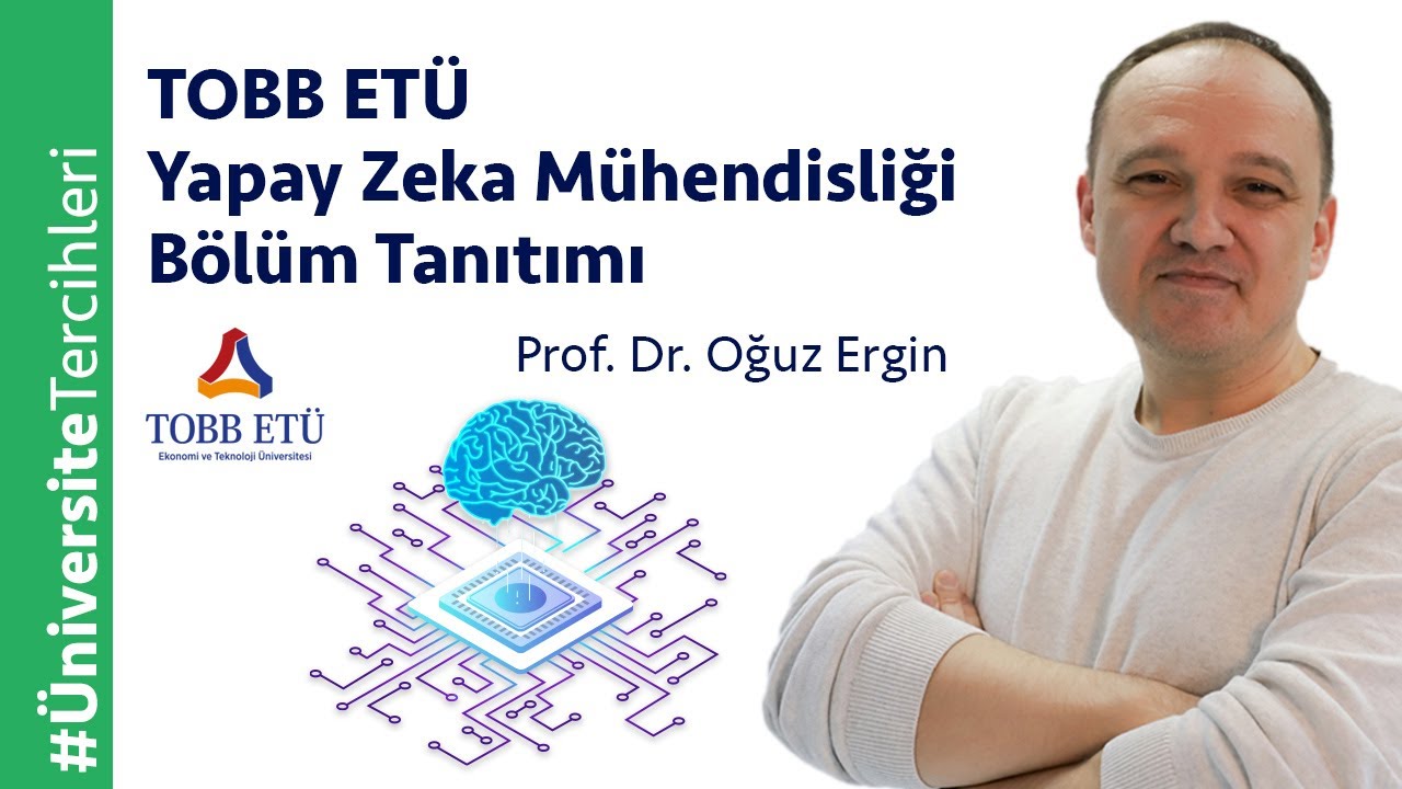 TOBB ETÜ Yapay Zeka Mühendisliği Bölüm Tanıtımı