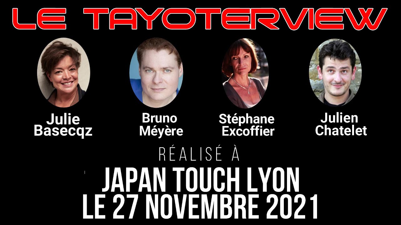 LE TAYOTERVIEW AVEC LES COMEDIENS JULIE BASECQZ  STEPHANE EXCOFFIER  BRUNO MEYERE ET JULIEN CHATELET
