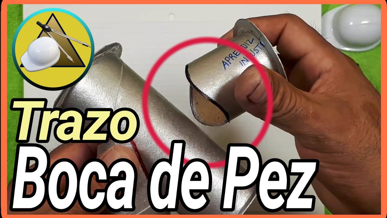 Trazado de Boca de PEZ  | Calderer&iacute;a y Tuber&iacute;a