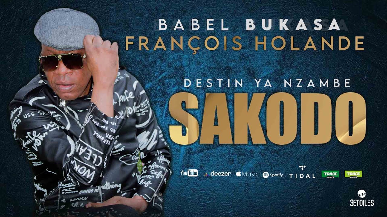 BABEL BUKASA François HOLLANDE (ex musicien de WENGE EL PARIS) SAKODO Clip officiel