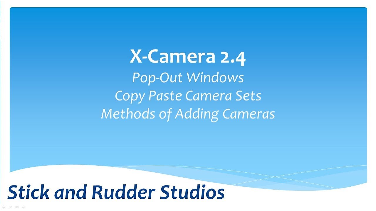 X Camera 2 4 Tutorial 1 Addendum