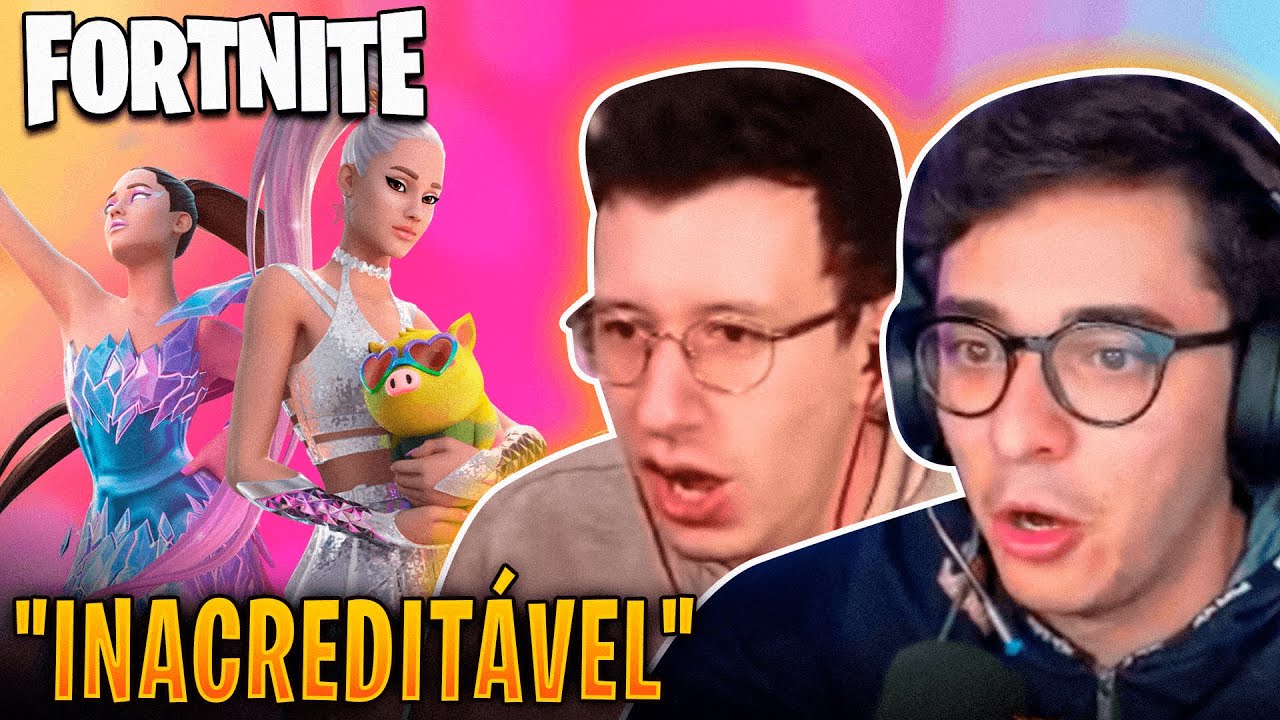 YOUTUBERS REAGINDO AO SHOW DA ARIANA GRANDE NO FORTNITE