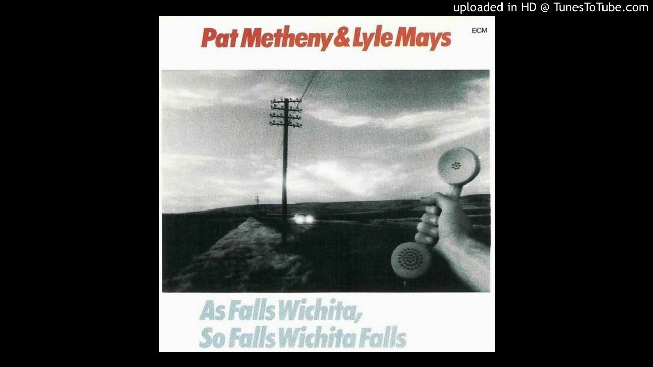 Pat Metheny & Lyle Mays - It's For You