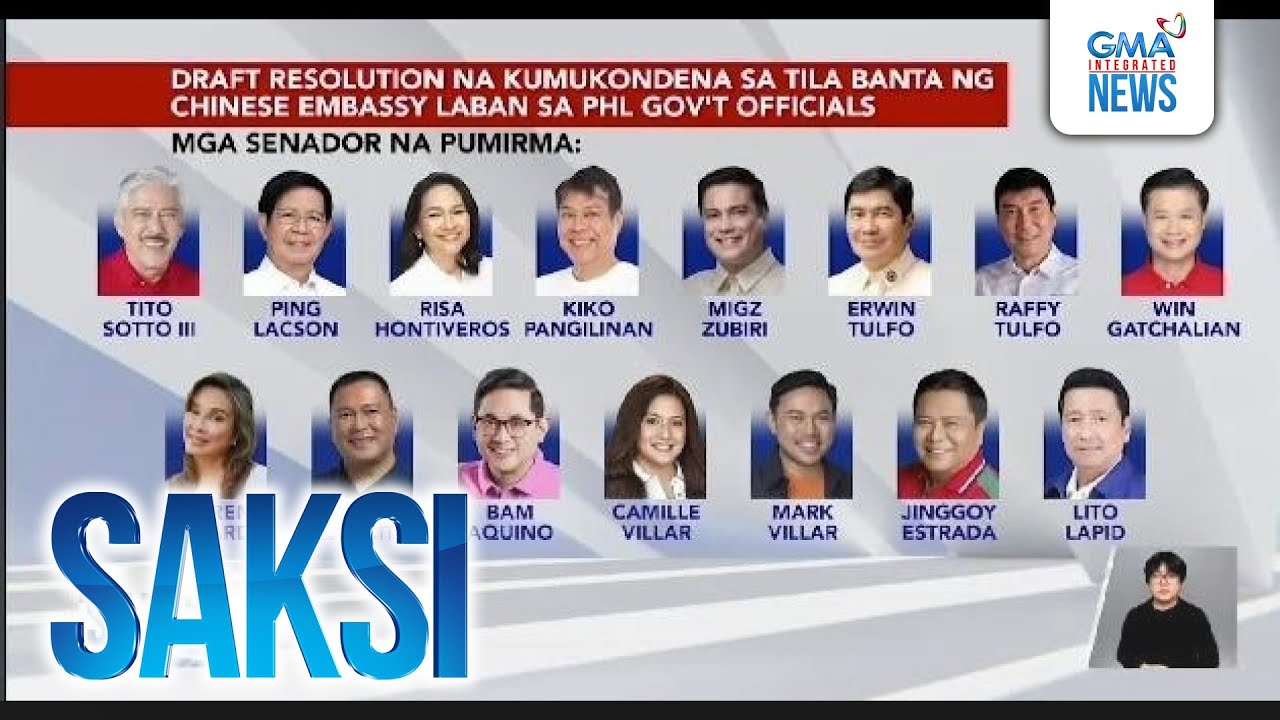 15 senador, pumirma sa resolusyong kumokondena sa tila banta ng Chinese Embassy... | Saksi
