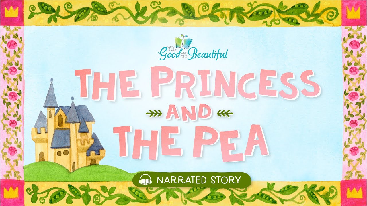 The Princess and the Pea | Narrated Stories | The Good and the Beautiful