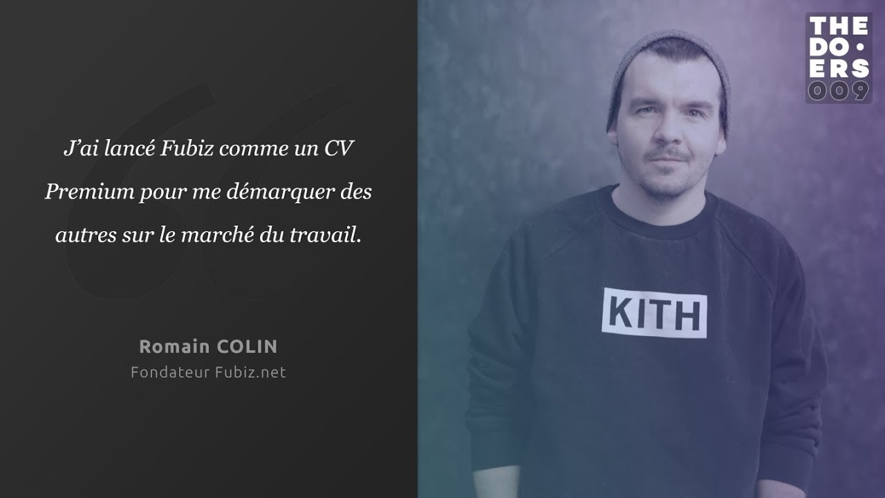 |9| The Doers avec Romain COLIN, Fondateur de Fubiz.net