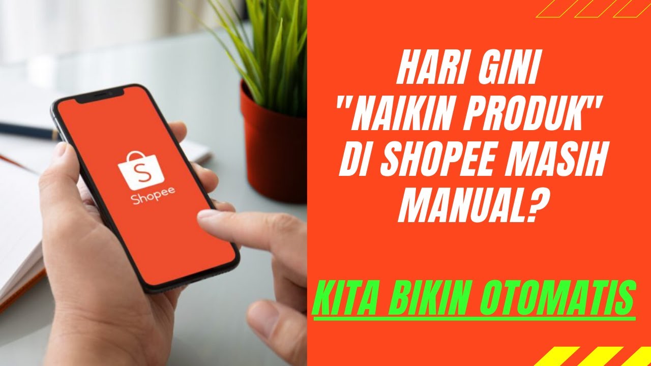 Tool Gratis untuk Naikin Produk Secara Otomatis di Shopee Non Stop 24 Jam