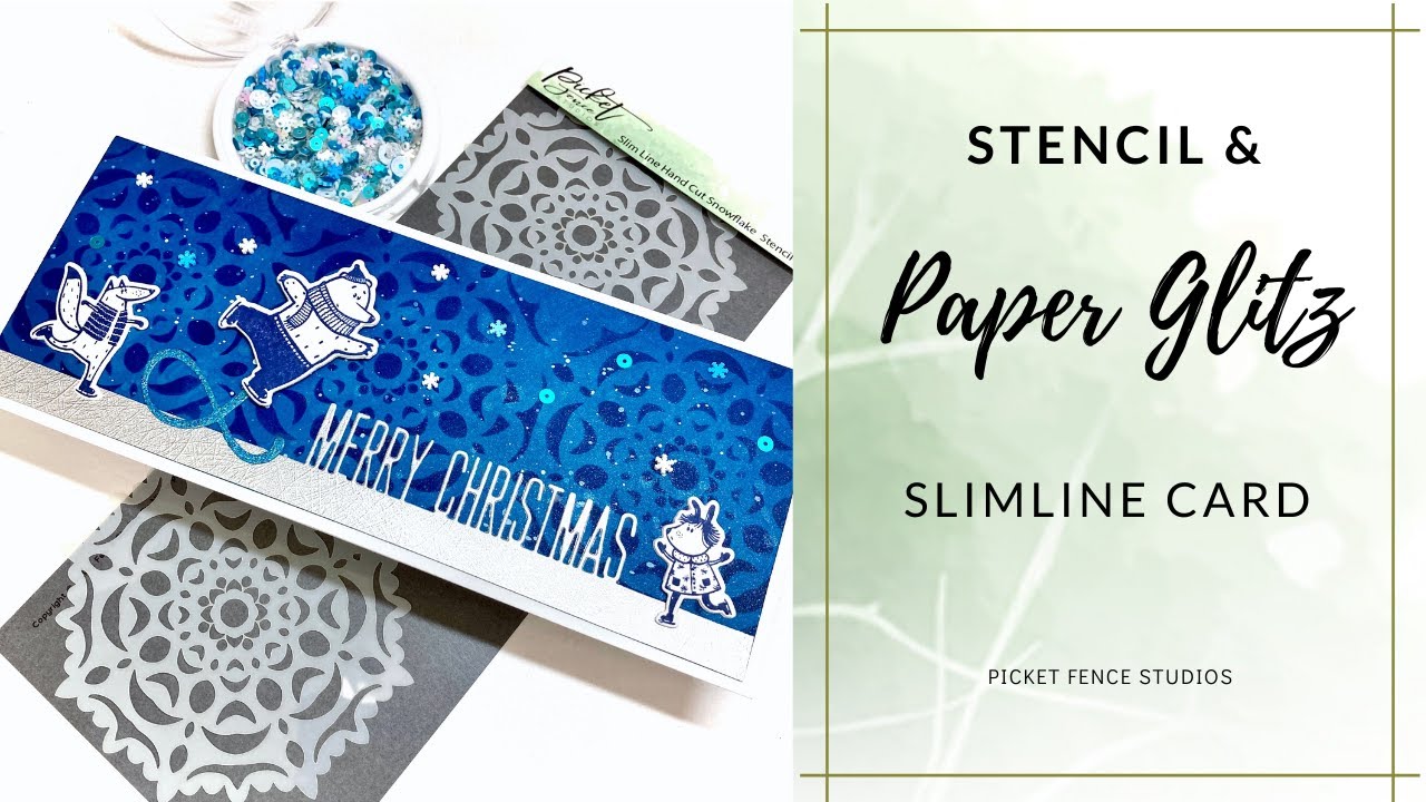 Stencil and Paper Glitz Slimline Card